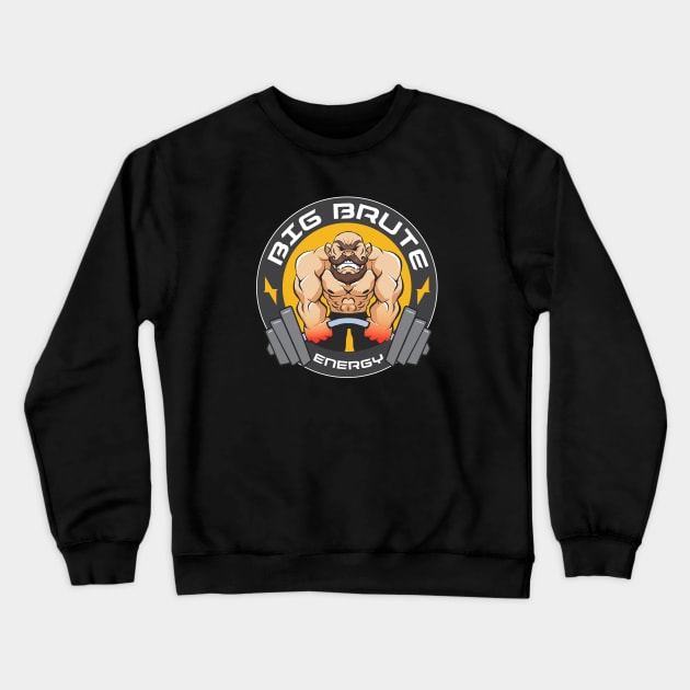 Big Brute Energy American Muscle Gym Bodybuilder Weightlifter Bulking Hulk Crewneck Sweatshirt by Elerve